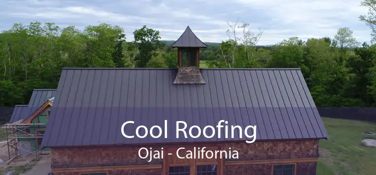 Cool Roofing Ojai - California